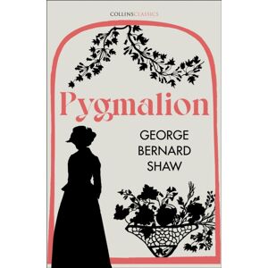 HarperCollins Publishers Pygmalion HarperCollins Publishers Pygmalion