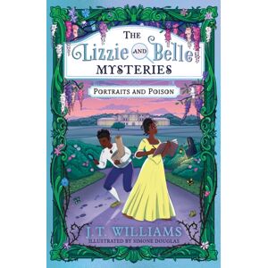 HarperCollins Publishers The Lizzie And Belle Mysteries: Portraits And Poison HarperCollins Publishers The Lizzie And Belle Mysteries: Portraits And Poison