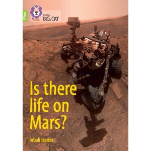 HarperCollins Publishers Is There Life On Mars? : Band 11+/lime Plus HarperCollins Publishers Is There Life On Mars? : Band 11+/lime Plus