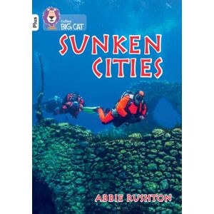 HarperCollins Publishers Sunken Cities : Band 10+/white Plus HarperCollins Publishers Sunken Cities : Band 10+/white Plus