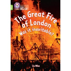 HarperCollins Publishers The Great Fire Of London: Was It Inevitable? : Band 11+/lime Plus HarperCollins Publishers The Great Fire Of London: Was It Inevitable? : Band 11+/lime Plus