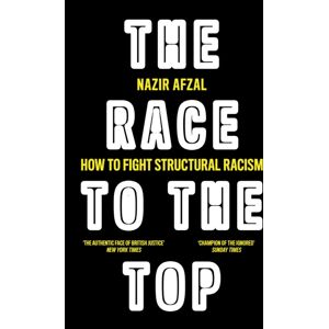 HarperCollins Publishers The Race To The Top : Structural Racism And How To Fight It HarperCollins Publishers The Race To The Top : Structural Racism And How To Fight It
