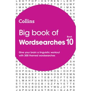 HarperCollins Publishers Big Book Of Wordsearches 10 : 300 Themed Wordsearches HarperCollins Publishers Big Book Of Wordsearches 10 : 300 Themed Wordsearches