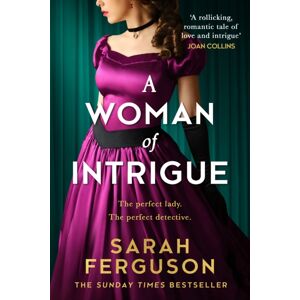 HarperCollins Publishers A Woman Of Intrigue HarperCollins Publishers A Woman Of Intrigue