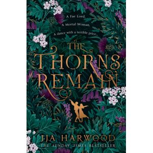 HarperCollins Publishers The Thorns Remain HarperCollins Publishers The Thorns Remain
