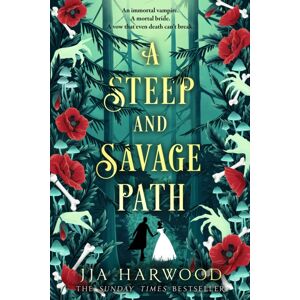 HarperCollins Publishers A Steep And Savage Path HarperCollins Publishers A Steep And Savage Path