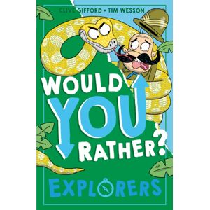 HarperCollins Publishers Would You Rather? Explorers HarperCollins Publishers Would You Rather? Explorers