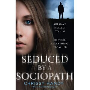 HarperCollins Publishers Seduced By A Sociopath HarperCollins Publishers Seduced By A Sociopath