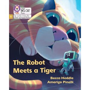 HarperCollins Publishers The Robot Meets A Tiger : Phase 5 Set 2 HarperCollins Publishers The Robot Meets A Tiger : Phase 5 Set 2