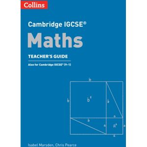HarperCollins Publishers Cambridge Igcse™ Maths Teacher’s Guide HarperCollins Publishers Cambridge Igcse™ Maths Teacher’s Guide