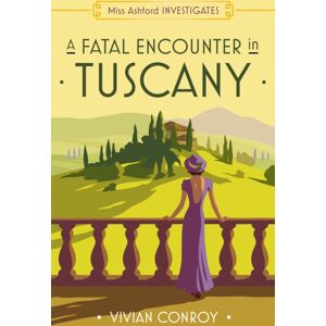 HarperCollins Publishers A Fatal Encounter In Tuscany HarperCollins Publishers A Fatal Encounter In Tuscany
