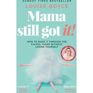 HarperCollins Publishers Mama Still Got It HarperCollins Publishers Mama Still Got It