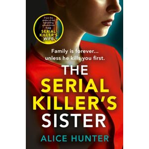 HarperCollins Publishers The Serial Killer’s Sister HarperCollins Publishers The Serial Killer’s Sister