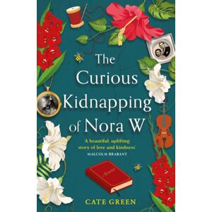 HarperCollins Publishers The Curious Kidnapping Of Nora W HarperCollins Publishers The Curious Kidnapping Of Nora W
