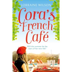 HarperCollins Publishers Cora’s French Cafe HarperCollins Publishers Cora’s French Cafe