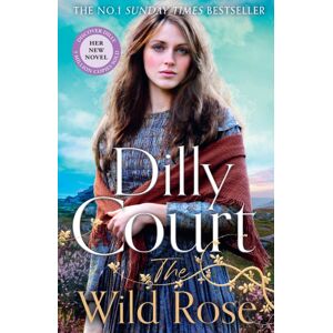 HarperCollins Publishers The Wild Rose HarperCollins Publishers The Wild Rose