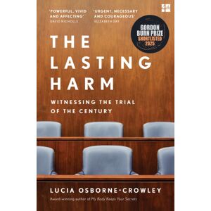 HarperCollins Publishers The Lasting Harm : Witnessing The Trial Of Ghislaine Maxwell HarperCollins Publishers The Lasting Harm : Witnessing The Trial Of Ghislaine Maxwell