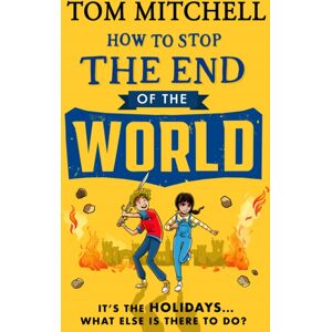 HarperCollins Publishers How To Stop The End Of The World HarperCollins Publishers How To Stop The End Of The World