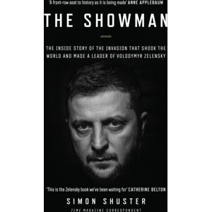 HarperCollins Publishers The Showman : The Inside Story That Made A War Leader Of Volodymyr Zelensky HarperCollins Publishers The Showman : The Inside Story That Made A War Leader Of Volodymyr Zelensky
