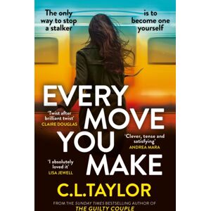 HarperCollins Publishers Every Move You Make HarperCollins Publishers Every Move You Make