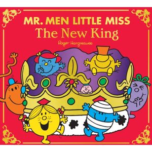 HarperCollins Publishers Mr Men Little Miss: The King HarperCollins Publishers Mr Men Little Miss: The King