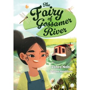 HarperCollins Publishers The Fairy Of Gossamer River : Fluency 7 HarperCollins Publishers The Fairy Of Gossamer River : Fluency 7