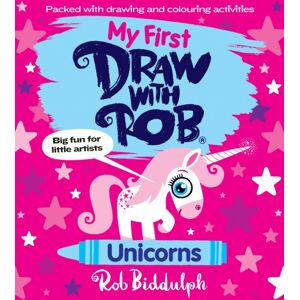 HarperCollins Publishers My First Draw With Rob: Unicorns HarperCollins Publishers My First Draw With Rob: Unicorns