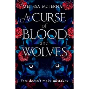HarperCollins Publishers A Curse Of Blood And Wolves HarperCollins Publishers A Curse Of Blood And Wolves