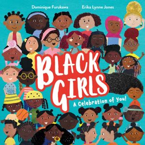 HarperCollins Publishers Black Girls : A Celebration Of You! HarperCollins Publishers Black Girls : A Celebration Of You!