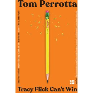 HarperCollins Publishers Tracy Flick Can’t Win HarperCollins Publishers Tracy Flick Can’t Win