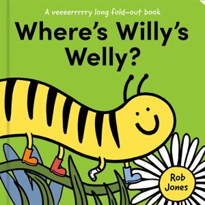 HarperCollins Publishers Where’s Willy’s Welly? HarperCollins Publishers Where’s Willy’s Welly?