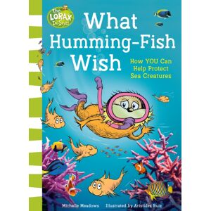 HarperCollins Publishers What Humming-Fish Wish : How You Can Help Protect Sea Creatures HarperCollins Publishers What Humming-Fish Wish : How You Can Help Protect Sea Creatures