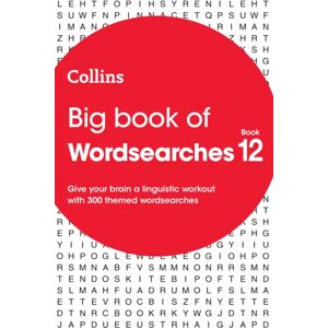 HarperCollins Publishers Big Book Of Wordsearches 12 : 300 Themed Wordsearches HarperCollins Publishers Big Book Of Wordsearches 12 : 300 Themed Wordsearches