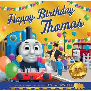 HarperCollins Publishers Thomas And Friends: Happy Birthday Thomas HarperCollins Publishers Thomas And Friends: Happy Birthday Thomas