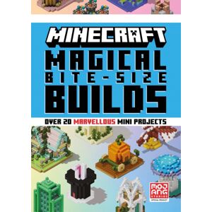 HarperCollins Publishers Minecraft Magical Bite-Size Builds HarperCollins Publishers Minecraft Magical Bite-Size Builds