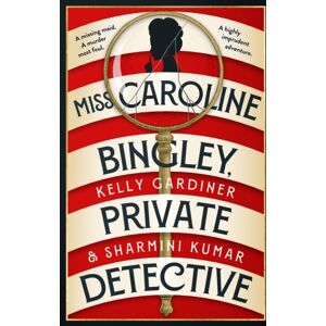 HarperCollins Publishers Miss Caroline Bingley, Private Detective HarperCollins Publishers Miss Caroline Bingley, Private Detective