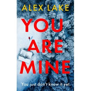 HarperCollins Publishers You Are Mine HarperCollins Publishers You Are Mine