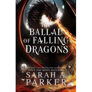 HarperCollins Publishers The Ballad Of Falling Dragons HarperCollins Publishers The Ballad Of Falling Dragons