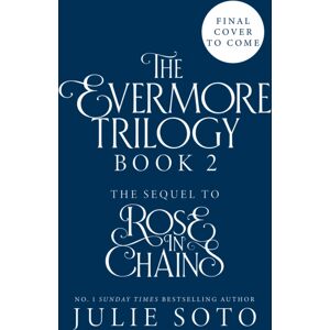 HarperCollins Publishers The Evermore Trilogy Book 2 HarperCollins Publishers The Evermore Trilogy Book 2