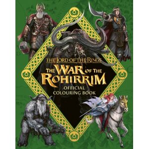 HarperCollins Publishers The Lord Of The Rings: The War Of The Rohirrim Official Colouring Book HarperCollins Publishers The Lord Of The Rings: The War Of The Rohirrim Official Colouring Book