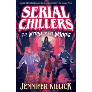 HarperCollins Publishers Serial Chillers: The Witch In The Woods HarperCollins Publishers Serial Chillers: The Witch In The Woods