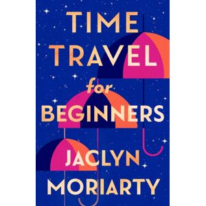 HarperCollins Publishers Time Travel For Beginners HarperCollins Publishers Time Travel For Beginners