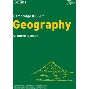 HarperCollins Publishers Cambridge Igcse™ Geography Student'S Book HarperCollins Publishers Cambridge Igcse™ Geography Student'S Book