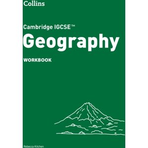 HarperCollins Publishers Cambridge Igcse™ Geography Workbook HarperCollins Publishers Cambridge Igcse™ Geography Workbook