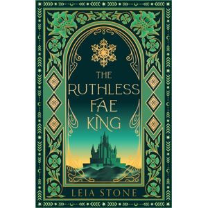 HarperCollins Publishers The Ruthless Fae King HarperCollins Publishers The Ruthless Fae King