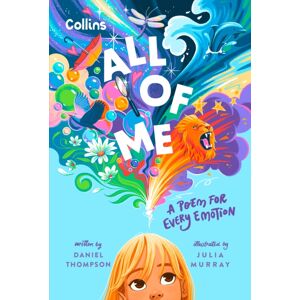 HarperCollins Publishers All Of Me : A Poem For Every Emotion HarperCollins Publishers All Of Me : A Poem For Every Emotion