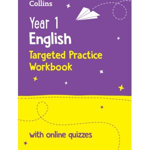 HarperCollins Publishers Year 1 English Targeted Practice Workbook : Ideal For Use At Home And School HarperCollins Publishers Year 1 English Targeted Practice Workbook : Ideal For Use At Home And School