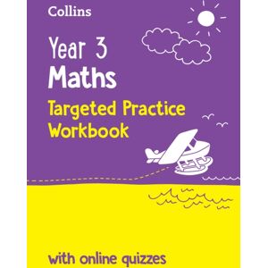 HarperCollins Publishers Year 3 Maths Targeted Practice Workbook : Ideal For Use At Home And School HarperCollins Publishers Year 3 Maths Targeted Practice Workbook : Ideal For Use At Home And School