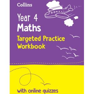 HarperCollins Publishers Year 4 Maths Targeted Practice Workbook : Ideal For Use At Home And School HarperCollins Publishers Year 4 Maths Targeted Practice Workbook : Ideal For Use At Home And School