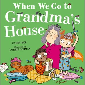 HarperCollins Publishers When We Go To Grandma’s House HarperCollins Publishers When We Go To Grandma’s House